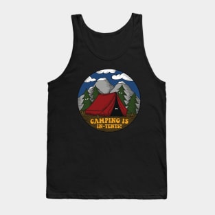 Camping is in-tents! Tank Top